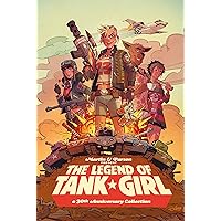 The Legend of Tank Girl The Legend of Tank Girl Kindle Hardcover