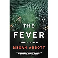 The Fever: A Novel The Fever: A Novel Kindle Paperback Audible Audiobook Hardcover Audio CD