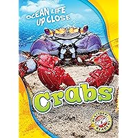 Crabs (Ocean Life Up Close)