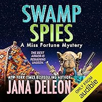 Swamp Spies: Miss Fortune Mysteries, Book 26 Swamp Spies: Miss Fortune Mysteries, Book 26 Kindle Audible Audiobook Paperback