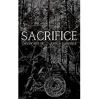 The Sacrifice: A Paranormal MC Romance (Seven Sins MC Book 1) The Sacrifice: A Paranormal MC Romance (Seven Sins MC Book 1) Kindle Paperback