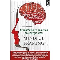 Mindful: Transforma tu ansiedad en energía vital (Spanish Edition)