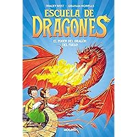 El poder del dragón del fuego / Dragon Masters: Power of the Fire Dragon (Escuela de dragones) (Spanish Edition) El poder del dragón del fuego / Dragon Masters: Power of the Fire Dragon (Escuela de dragones) (Spanish Edition) Hardcover Kindle