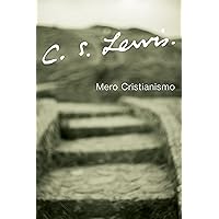 Mero Cristianismo (Spanish Edition) Mero Cristianismo (Spanish Edition) Paperback Kindle Audible Audiobook Audio CD
