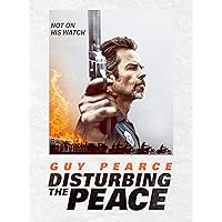 Disturbing the Peace