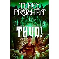 Thud!: A Discworld Novel (City Watch, 7) Thud!: A Discworld Novel (City Watch, 7) Kindle Audible Audiobook Mass Market Paperback Paperback Hardcover Audio CD