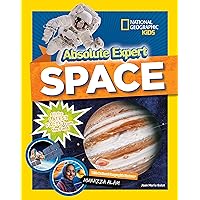Absolute Expert: Space: All the Latest Facts from the Field Absolute Expert: Space: All the Latest Facts from the Field Library Binding