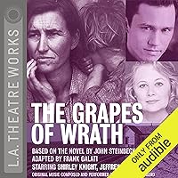 The Grapes of Wrath (Dramatized) The Grapes of Wrath (Dramatized) Audible Audiobook