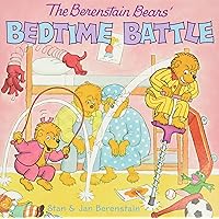 The Berenstain Bears' Bedtime Battle The Berenstain Bears' Bedtime Battle Paperback Kindle Library Binding