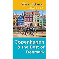 Rick Steves Snapshot Copenhagen & the Best of Denmark Rick Steves Snapshot Copenhagen & the Best of Denmark Paperback