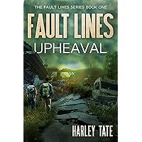 Upheaval: A Post-Apocalyptic Disaster Thriller (Fault Lines Book 1)