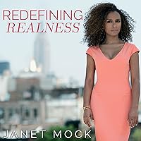 Redefining Realness: My Path to Womanhood, Identity, Love & So Much More Redefining Realness: My Path to Womanhood, Identity, Love & So Much More Audible Audiobook Paperback Kindle Hardcover Audio CD