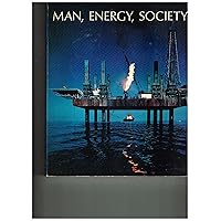 Man, energy, society Man, energy, society Paperback Hardcover