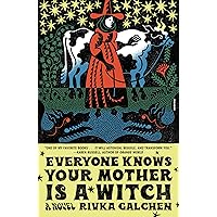 Everyone Knows Your Mother Is a Witch Everyone Knows Your Mother Is a Witch Paperback Kindle Audible Audiobook Hardcover