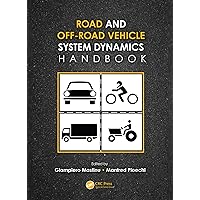 Road and Off-Road Vehicle System Dynamics Handbook Road and Off-Road Vehicle System Dynamics Handbook Kindle Hardcover Paperback