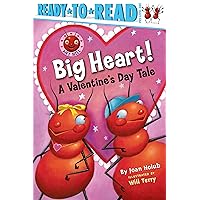 Big Heart!: A Valentine's Day Tale (Ready-to-Read Pre-Level 1) (Ant Hill) Big Heart!: A Valentine's Day Tale (Ready-to-Read Pre-Level 1) (Ant Hill) Paperback Kindle Library Binding