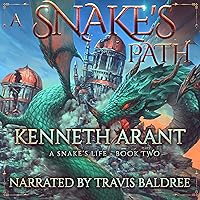 A Snake's Path: A Snake's Life, Book 2 A Snake's Path: A Snake's Life, Book 2 Audible Audiobook Kindle Paperback
