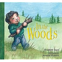 In the Woods In the Woods Board book Hardcover