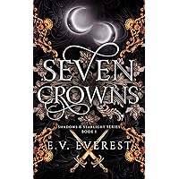 Seven Crowns (Shadows & Starlight Book 1) Seven Crowns (Shadows & Starlight Book 1) Kindle Audible Audiobook Paperback