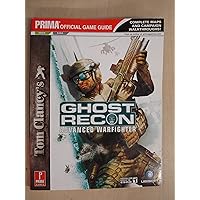 Tom Clancy's Ghost Recon Advanced Warfighter (Prima Official Game Guide)