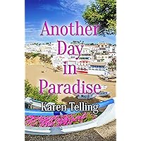 Another Day in Paradise (Tails from Paradise Book 1) Another Day in Paradise (Tails from Paradise Book 1) Kindle Paperback