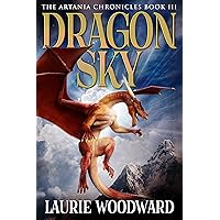 Dragon Sky: A Fantasy Adventure (The Artania Chronicles Book 3)