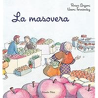 La masovera La masovera Board book Kindle