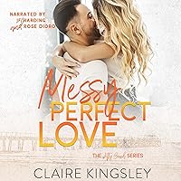 Messy Perfect Love: A Jetty Beach Romance, Book 3 Messy Perfect Love: A Jetty Beach Romance, Book 3 Audible Audiobook Kindle Paperback