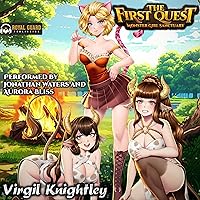 The First Quest: Monster Girl Sanctuary The First Quest: Monster Girl Sanctuary Audible Audiobook Kindle