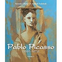 Pablo Picasso (1881-1973) - Volume 1 (French Edition) Pablo Picasso (1881-1973) - Volume 1 (French Edition) Kindle