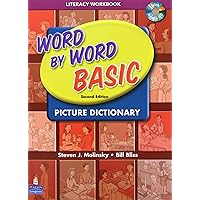 Word By Word Basic Picture Dictionary: Literacy Vocabulary Workbook (Book & CD Word By Word Basic Picture Dictionary: Literacy Vocabulary Workbook (Book & CD Paperback