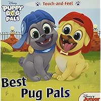 Puppy Dog Pals Best Pug Pals Puppy Dog Pals Best Pug Pals Board book
