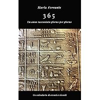 365 - Un anno raccontato giorno per giorno (Italian Edition) 365 - Un anno raccontato giorno per giorno (Italian Edition) Kindle