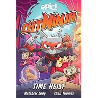 Cat Ninja: Time Heist (Volume 2) Cat Ninja: Time Heist (Volume 2) Paperback Hardcover