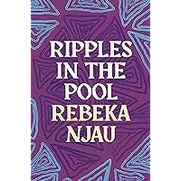 Ripples in the Pool Ripples in the Pool Kindle Paperback