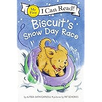 Biscuit’s Snow Day Race (My First I Can Read) Biscuit’s Snow Day Race (My First I Can Read) Hardcover