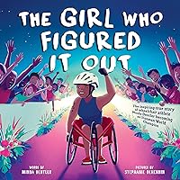 The Girl Who Figured It Out: The Inspiring True Story of Wheelchair Athlete Minda Dentler Becoming an Ironman World Champion The Girl Who Figured It Out: The Inspiring True Story of Wheelchair Athlete Minda Dentler Becoming an Ironman World Champion Hardcover Kindle