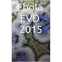 Ebola EVD 2015: Evolutions Virus