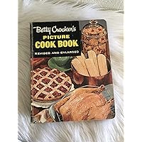 Betty Crocker's Picture Cook Book, Revised and Enlarged Betty Crocker's Picture Cook Book, Revised and Enlarged Ring-bound Hardcover