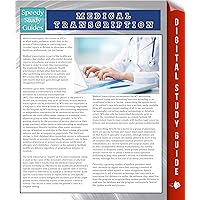 Medical Transcription (Speedy Study Guide) Medical Transcription (Speedy Study Guide) Kindle
