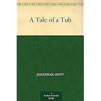 A Tale of a Tub A Tale of a Tub Kindle Audible Audiobook Hardcover Paperback Mass Market Paperback Audio CD