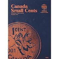 Canadian Small Cent Folder #2, 1898-2012 Canadian Small Cent Folder #2, 1898-2012 Hardcover
