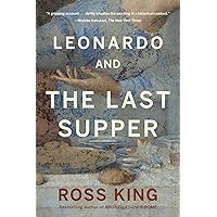 Leonardo and the Last Supper Leonardo and the Last Supper Paperback Audible Audiobook Kindle Hardcover Audio CD