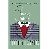 Strong Poison (The Lord Peter Wimsey Mysteries Book 6) Strong Poison (The Lord Peter Wimsey Mysteries Book 6) Kindle Paperback Audible Audiobook Mass Market Paperback MP3 CD Hardcover