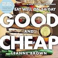 Good and Cheap: Eat Well on $4/Day Good and Cheap: Eat Well on $4/Day Paperback Kindle School & Library Binding