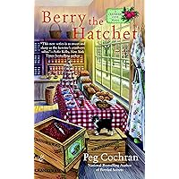 Berry the Hatchet (A Cranberry Cove Mystery Book 2) Berry the Hatchet (A Cranberry Cove Mystery Book 2) Kindle Mass Market Paperback Audible Audiobook Audio CD