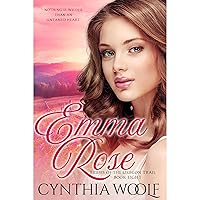 Emma Rose: a sweet mail-order bride historical western romance Emma Rose: a sweet mail-order bride historical western romance Kindle Audible Audiobook Paperback
