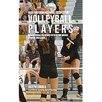 High Performance Meal Recipes for Volleyball Players: Increase Muscle and Reduce Fat to Become Quicker, Stronger, and Leaner High Performance Meal Recipes for Volleyball Players: Increase Muscle and Reduce Fat to Become Quicker, Stronger, and Leaner Kindle Paperback