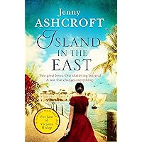 Island in the East: Escape This Summer With This Perfect Beach Read Island in the East: Escape This Summer With This Perfect Beach Read Kindle Paperback Audible Audiobook