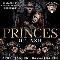 Princes of Ash: Royals of Forsyth University, Book 8 Princes of Ash: Royals of Forsyth University, Book 8 Audible Audiobook Kindle Paperback